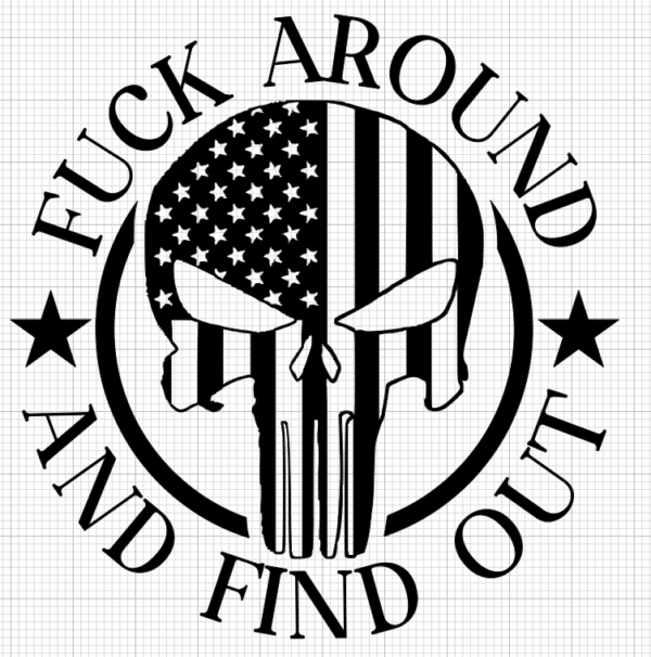 Fuck Around & Fine Out Decal